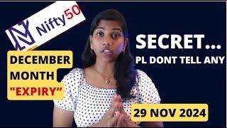 December Month Expiry Secret" -  Nifty & Bank Nifty, 29 Nov 2024