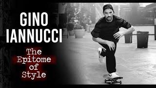 Gino Iannucci: The Epitome of Style | Short Doc