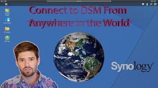 Synology Connect to DSM from Anywhere in the World | 4K TUTORIAL