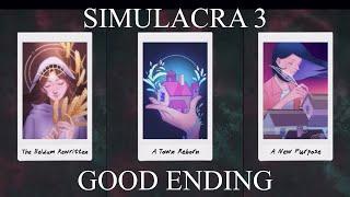 SIMULACRA 3: ULTIMATE GOOD ENDING (The Beldam Rewritten | A Town Reborn | A New Purpose)