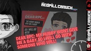 Dear RPC:  My #hubby Won't Give Me a #baby so I'll Go With Someone Who Will #marriedlife