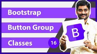 Bootstrap Button Group Classes - Bootstrap5  Tutorial 16