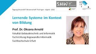 2021 SMWT - Vortrag: Lernende Systeme im Kontext von Bildung