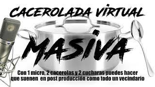 CACEROLADA VIRTUAL MASIVA - Manifiéstate con tu móvil y un altavoz pórtatil. Hazte oír sin cansarte