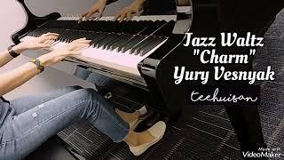 Yury Vesnyak - Jazz Waltz "Charm"