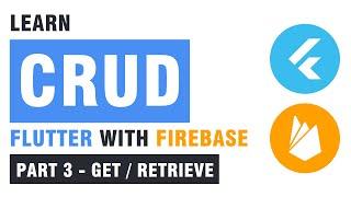 Flutter | How to perform CRUD with Firebase Realtime Database in Flutter | Retrieve Data