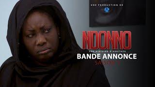 SERIE - NDONNO - BANDE ANNONCE