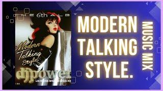 Modern talking style 6th(complete Mix )#moderntalking #80smusic #moderntalkingstyle #dancemusic#90s