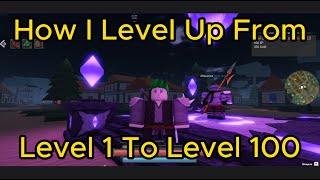 How i level up from level 1 to level 100 in Clover Retribution