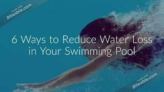 6 Ways to Reduce Water Loss in Your Swimming Pool