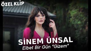 Sinem Ünsal Klibi Elbet Bir Gün "Gizem"