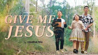 GIVE ME JESUS | VOUS Worship | Passionate Christian Worship Music Cover | Such A Sweet Worship Song