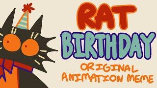 RAT BIRTHDAY (ORIGINAL ANIMATION MEME)