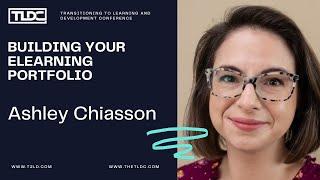 Building Your eLearning Portfolio with Ashley Chiasson