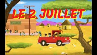 Le 2 juillet - Chanson africaine pour maternelles (avec paroles)