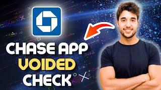 How to Get a VOIDED CHECK From CHASE App Tutorial 2024 (Void Check on Chase app)