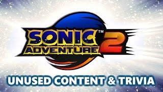 Sonic Adventure 2 - Unused Content & Trivia