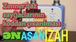 Qaz Sayğacının Koddan Çıxarılmasının Ən Asan İzahı. ZENNER