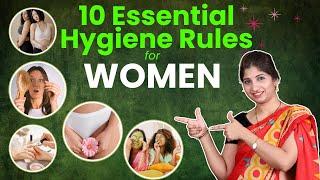 10 Essential Hygiene Rules For Women | International Women's Day 2025