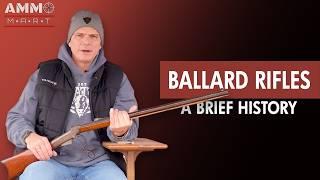 Ballard Rifles - A Brief History