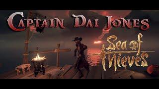 Sea of Thieves - The Legend of Captain Dai Jones #1