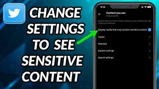 How To Change Your Twitter Settings To See Sensitive Content