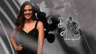 O Dom de Amar | Abertura (Web Novela)