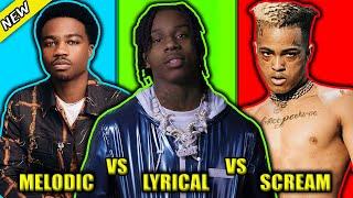 MELODIC RAPPERS VS LYRICAL RAPPERS VS SCREAM RAPPERS