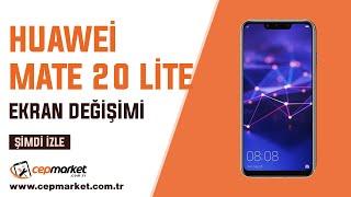 Huawei Mate 20 Lite Ekran Değişimi,Huawei LCD Ekran ve Cam Değişimi Fiyatları 2019 Kadıköy cepmarket