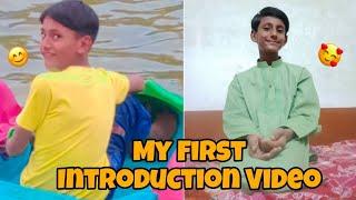 MY FIRST INTRODUCTION VIDEO  I Hassan Syed Hashmi I Muhammad Hassan