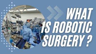 What is Robotic Surgery (Keyhole Surgery)?