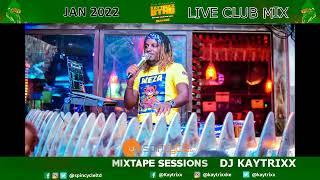 DJ KAYTRIXX JAN 2022 LIVE CLUB BANGERS AT LOFT GENGETONE;AFROBEATS;DANCEHALL SpinCycle ENT