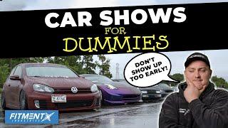 Car Shows For Dummies!