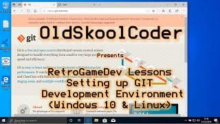 Adding Git to RetroGameDev Development Environments (Win 10 & Linux)