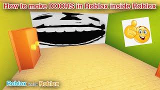 How to make DOORS in Roblox inside Roblox