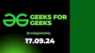 Geeks for Geeks Problem of the day Today Solution Compilation Completed #coding  #pythonprogramming