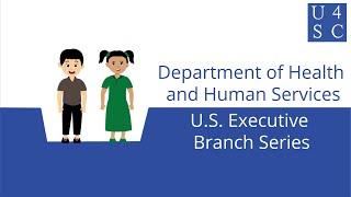 Department of Health and Human Services: More than just Medicine! - U.S. Executive Branch Series...