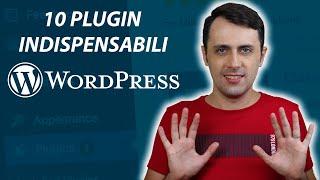 10 plugins INDISPENSABILI per WordPress