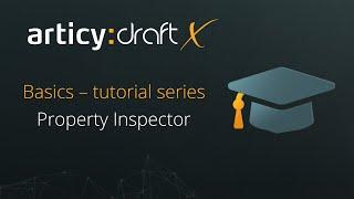 articy:draft X Basics - Property Inspector