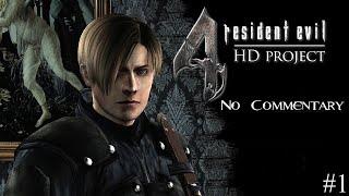 Resident Evil 4 HD Project 720p/60fps Gameplay No Commentary #1