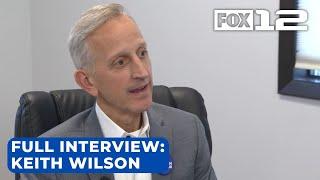 FOX 12's full interview with Keith Wilson