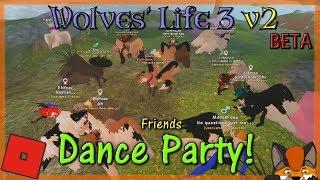 Roblox - Wolves' Life 3 v2 BETA - DANCE PARTY #26 - HD