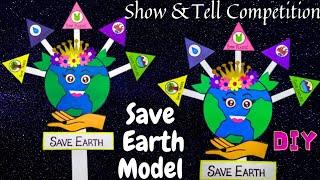 Save Earth Model | Earth Day Craft | School Project | Show & Tell Competition Ideas@craftthebest1