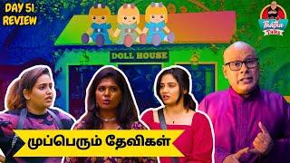 Mupperum Devigal | Day 51 Review | Bigg Boss Tamil S08 | Thatha Talks | Suresh Chakravarthi