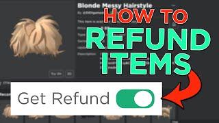 How to REFUND items on ROBLOX To get your ROBUX back! (2024)