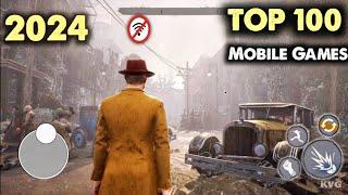 Top 100 Games For Android & iOS 2024 || Offline & Online