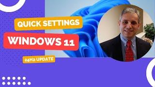 Quick Settings Changes in Windows 11 24H2 Update