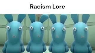 Racism Lore All Endings [ORIGINAL VIDEO]