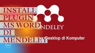 Mendeley - Tutorial Cara Install Mendeley dan Plugin MS Word - Sutriawan