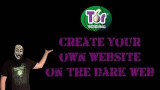 How To Make Your Own Dark Web .Onion Website!